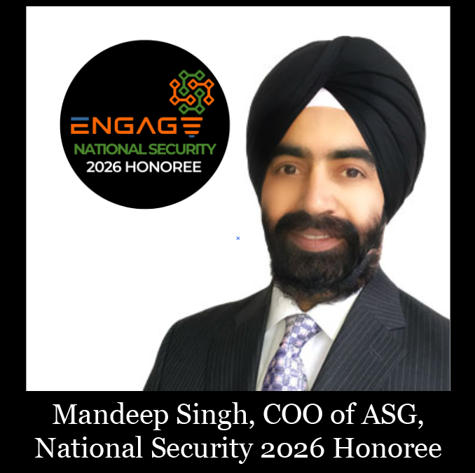 Mandeep Singh, Chief Operating Officer of ASG, Named to OrangeSlices’ National Security 150 Honorees