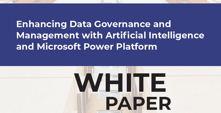 Enhancing Data Governance and Management with Artificial Intelligence and Microsoft Power Platform